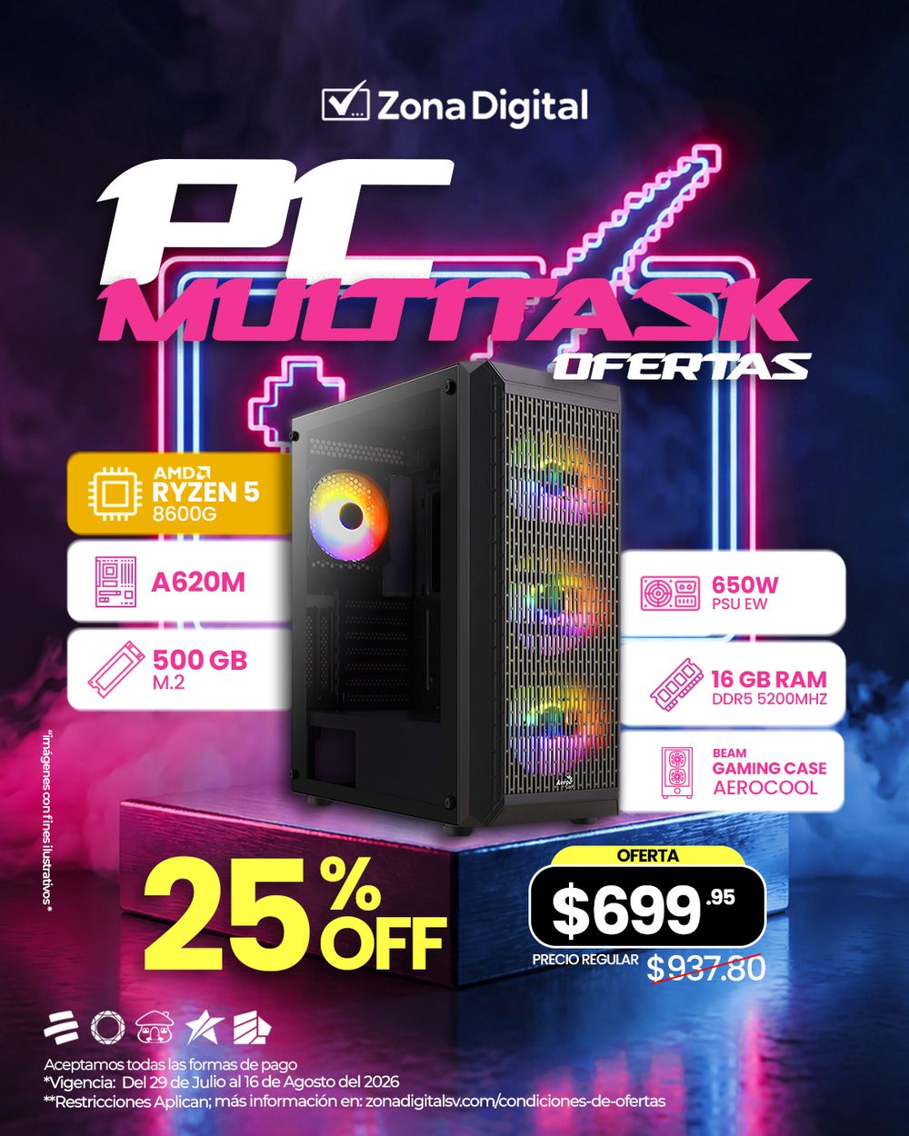 Pc ryzen 5
procesador ryzen 5 8600g
motherboard msi a620m
memoria ram kingston 16gb ddr5 5200mhz rgb
unidad m.2 500gb western digital
psu ew 650w
gaming case aerocool beam